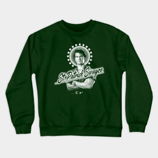 ST. PATRICK SWAYZE Crewneck Sweatshirt